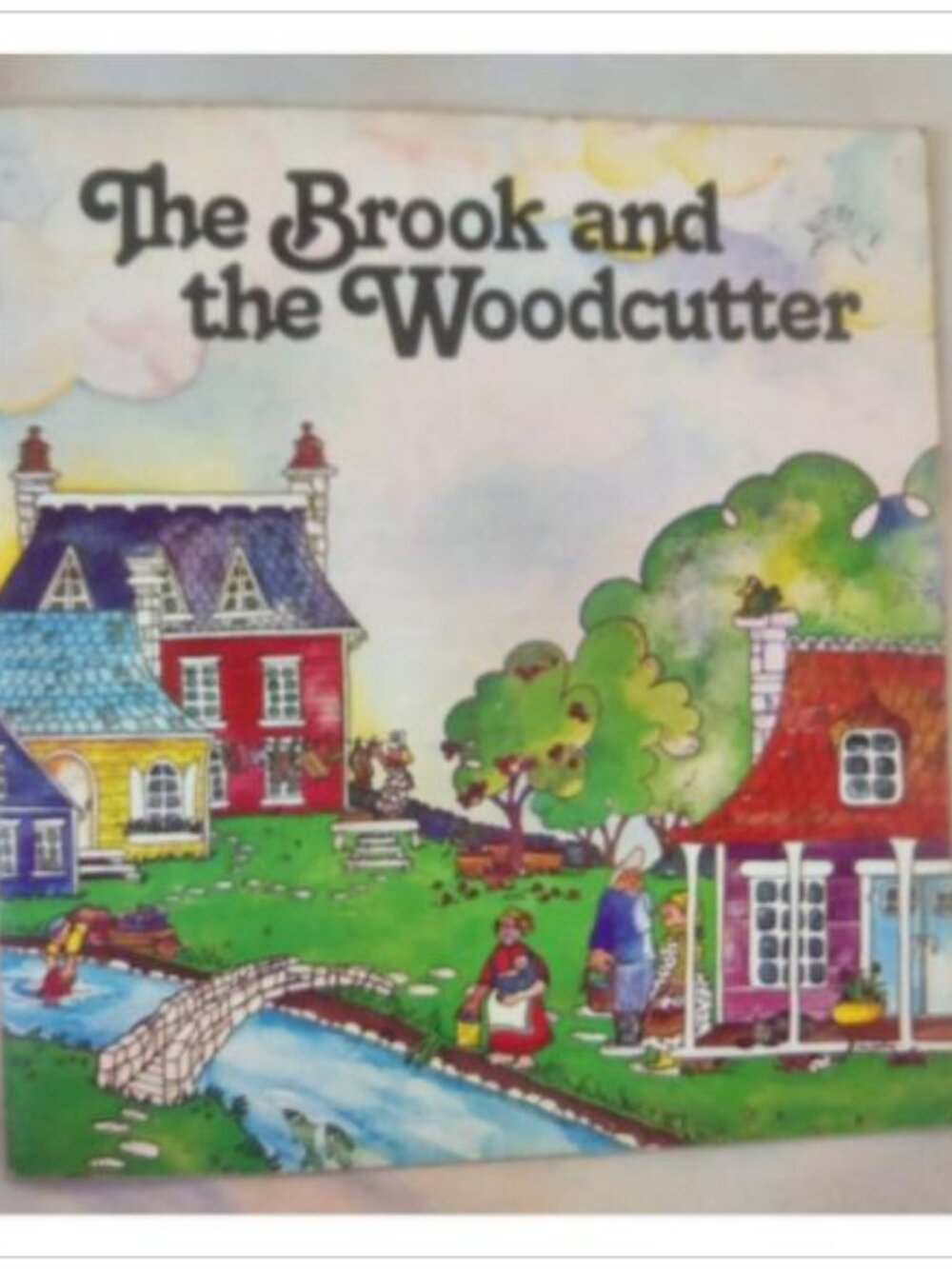 The Brook and the Woodcutter Nova Scotia Department of Lands Forests 1980 PB